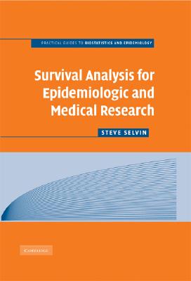 Survival Analysis for Epidemiologic and Medical Research