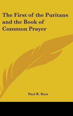 The First of the Puritans and the Book of Common Prayer