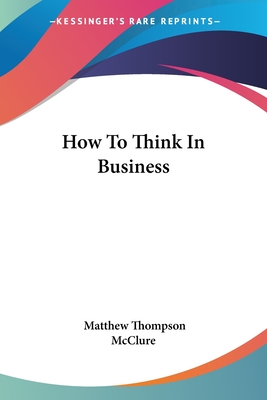 How To Think In Business