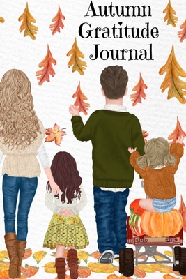 Autumn Gratitude Journal: But I Think I Love Fall Most Of All...BFF Notebook Journaling Pages To Write In Shared Just Us Girls Memories, Conversations