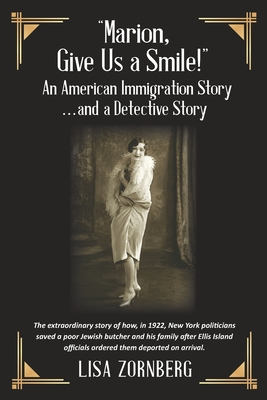 "Marion, Give Us a Smile!" An American Immigration Story ... and a Detective Story
