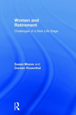 Women and Retirement: Challenges of a New Life Stage