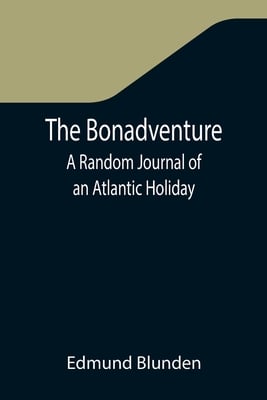 The Bonadventure: A Random Journal of an Atlantic Holiday