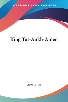 King Tut-Ankh-Amen