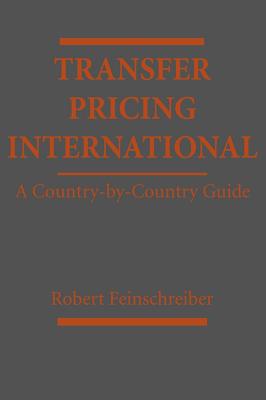 Transfer Pricing International: A Country-By-Country Guide