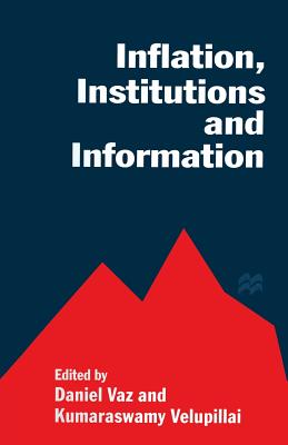Inflation, Institutions and Information: Essays in Honour of Axel Leijonhufvud