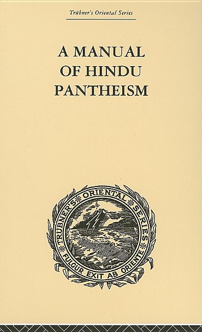 A Manual of Hindu Pantheism: The Vedantasara
