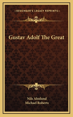 Gustav Adolf The Great