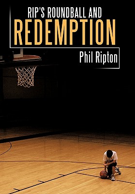 Rip's Roundball and Redemption