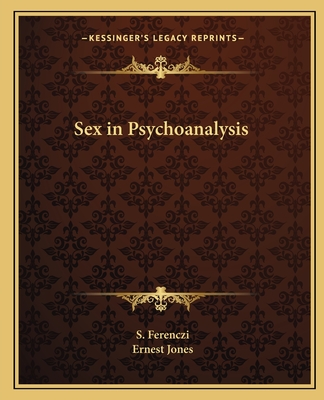 Sex in Psychoanalysis