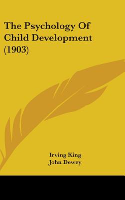 The Psychology Of Child Development (1903)