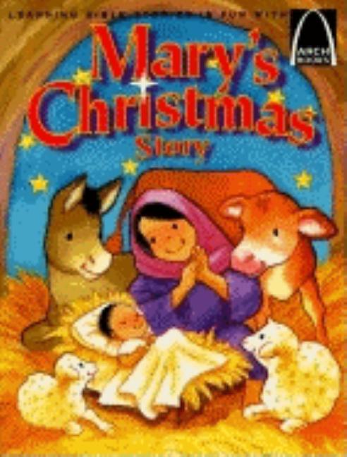 Mary's Christmas Story - Arch Books