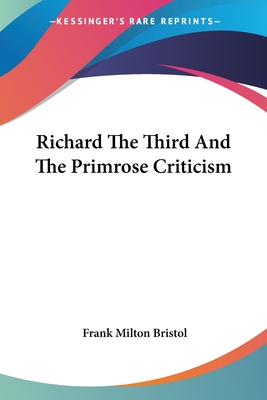 Richard The Third And The Primrose Criticism