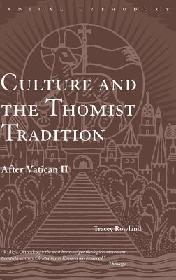Culture and the Thomist Tradition: After Vatican II
