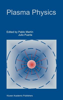 Plasma Physics: Proceedings of the 1997 Latin American Workshop (VII Lawpp 1997), Held in Caracas, Venezuela, January 20-31, 1997