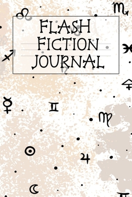 Flash Fiction Journal: Holiday Witchery Fiction Writer Journal To Write In Winter Tropes, Story, Ideas, Quotes, Characters, Scenes For Wiccan Spell St