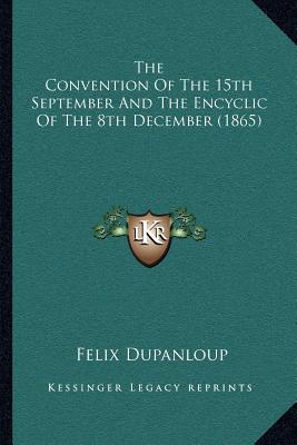 The Convention of the 15th September and the Encyclic of the 8th December (1865)