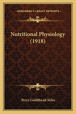 Nutritional Physiology (1918)