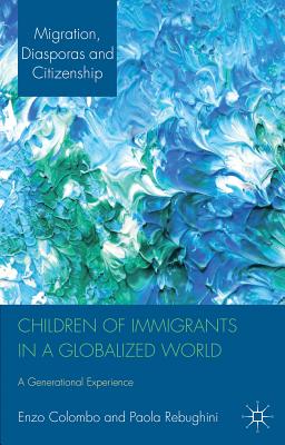Children of Immigrants in a Globalized World: A Generational Experience