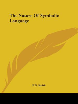 The Nature Of Symbolic Language