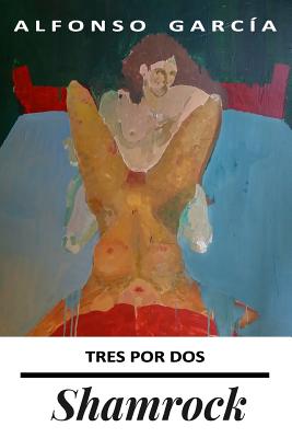 Shamrock: Tres Por DOS