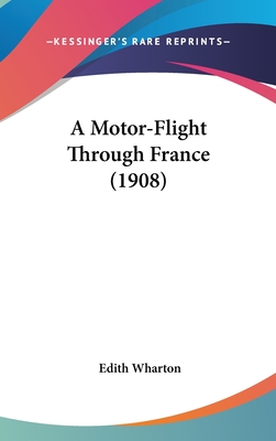 A Motor-Flight Through France (1908)