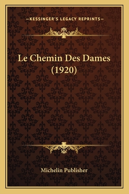 Le Chemin Des Dames (1920)