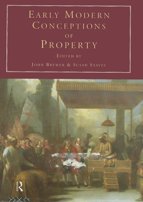 Early Modern Conceptions of Property