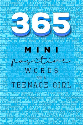 365 Positive Words for a Teenage Girl Mini Edition: Blue