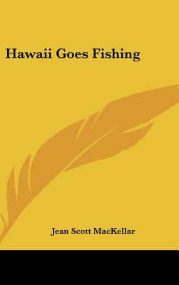 Hawaii Goes Fishing