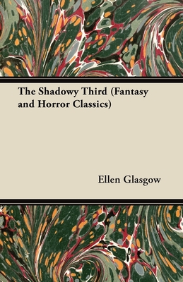 The Shadowy Third (Fantasy and Horror Classics)