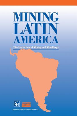 Mining Latin America / Minería Latinoamericana: Challenges in the Mining Industry / Desafíos Para La Industria Minera