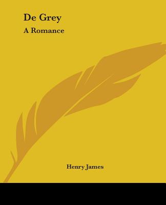 De Grey: A Romance