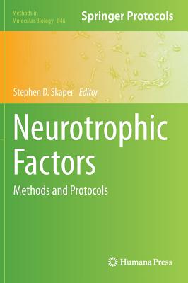 Neurotrophic Factors: Methods and Protocols