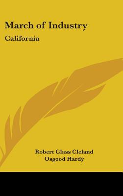 March of Industry: California
