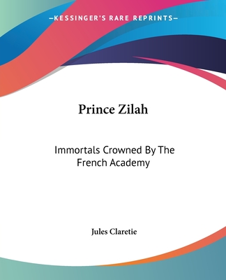 Prince Zilah: Immortals Crowned By The French Academy