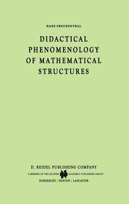 Didactical Phenomenology of Mathematical Structures