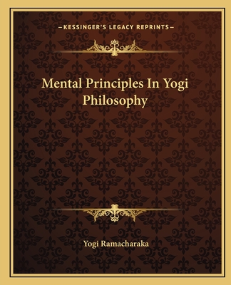 Mental Principles In Yogi Philosophy