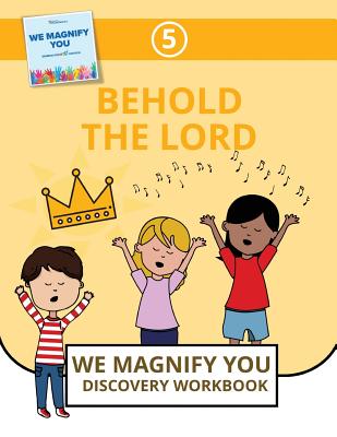 Behold The Lord