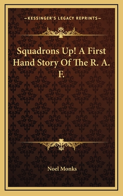 Squadrons Up! A First Hand Story Of The R. A. F.