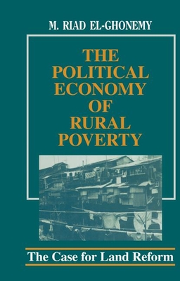 The Political Economy of Rural Poverty: The Case for Land Reform