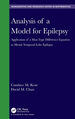 Analysis of a Model for Epilepsy: Application of a Max-Type Diﬀerence Equation to Mesial Temporal Lobe Epilepsy