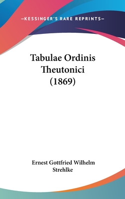 Tabulae Ordinis Theutonici (1869)