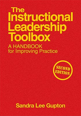 The Instructional Leadership Toolbox: A Handbook for Improving Practice