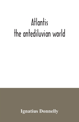 Atlantis: the antediluvian world