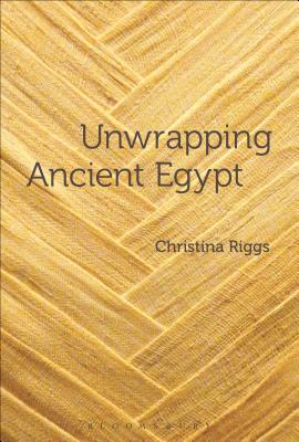 Unwrapping Ancient Egypt: The Shroud, the Secret and the Sacred