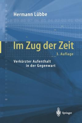 Im Zug Der Zeit: Verkürzter Aufenthalt in Der Gegenwart