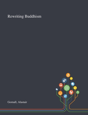 Rewriting Buddhism