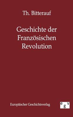 Geschichte der Französischen Revolution