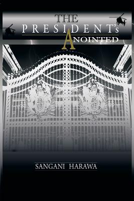 The President's Anointed